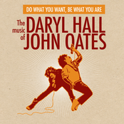 Do What You Want, Be What You Are: The Music Of Daryl Hall & John Oates