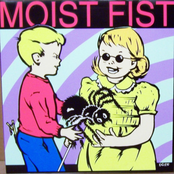 moist fist