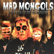 Chinese Psycho by Mad Mongols