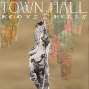 Town Hall: Roots & Bells