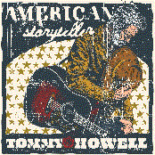 Tommy Howell: American Storyteller