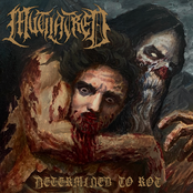 Mutilatred: Determined to Rot