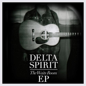 My Dream by Delta Spirit