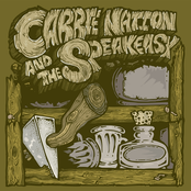 Carrie Nation and The Speakeasy: Carrie Nation and the Speakeasy