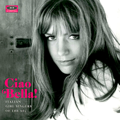 Ciao Bella! Italian Girl Singers Of The 60s