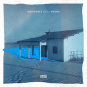 Obviously Still Yours