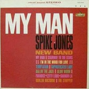 My Man by Spike Jones New Band