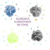 Glorious Movement of Time