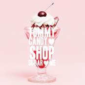 TOMMY CANDY SHOP ♡ SUGAR ♡ ME