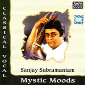 Mystic Moods (Sanjay Subramaniam
