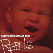 NAGOYA BAND CATALOG 2006 [REBELS]