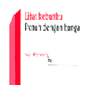 Lihat Kebunku Penuh Dengan Bunga