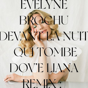 Evelyne Brochu: Devant la nuit qui tombe (Dov'è Liana Remix)