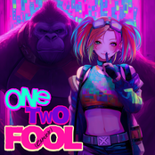 One, Two, Fool (Explicit)