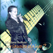Dzordana Butkute: Geriausios dainos 2