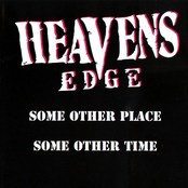 Heaven's Edge: Some Other Place - Some Other Time
