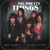 Oh! You Pretty Things: Glam Queens And Street Urchins 1970-76