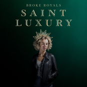Broke Royals: Saint Luxury