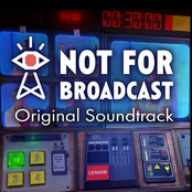 Not For Broadcast - Original Soundtrack