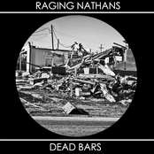 Split with The Raging Nathans, Dead Bars