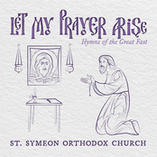 Let My Prayer Arise: Hymns of the Great Fast