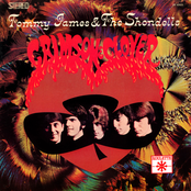 Tommy James and The Shondells: Crimson & Clover