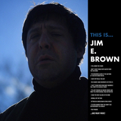 This is Jim E. Brown