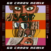 Go Crazy (Remix) [feat. Future, Lil Durk & Mulatto] - Single