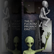 THEZE FUCKERZ PROBALY EXIZT!!!!!