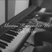 Always Remember Us This Way (Lady Gaga: A Star is Born)