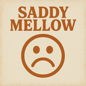 Saddy Mellow