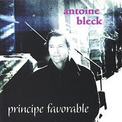 Antoine Bleck: Principe favorable