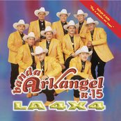 Banda Arkangel: La 4 x 4