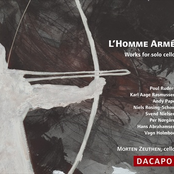 L'Homme Armé - Works For Solo Cello