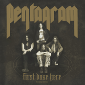 Pentagram: First Daze Here (Reissue)