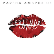 Marsha Ambrosius: Friends & Lovers