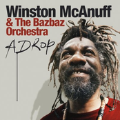 Winston Mcanuff & The Bazbaz Orchestra