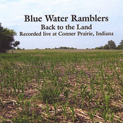 Blue Water Ramblers: Back to the Land
