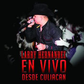 Larry Hernandez: En Vivo Desde Culiacán