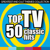 Top 50 Tv Classic Hits (Greatest and Cult Themes Collection)