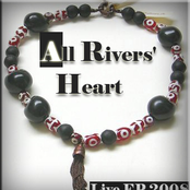 All Rivers` Heart (live)