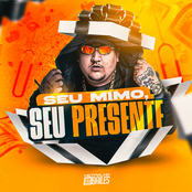Seu Mimo, Seu Presente