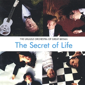 Ukulele Orchestra Of Great Britain: The Secret of Life