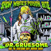 Featuring: Dr Gruesome & Gruesome Gory Horror Show