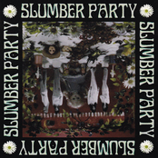 Slumber Party: Slumber Party