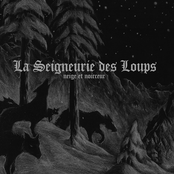 La Seigneurie Des Loups by Neige Et Noirceur