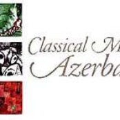 Classical Music Of Azerbaijan