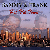 Sammy & Frank Hit the Town