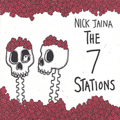 Nick Jaina: The 7 Stations