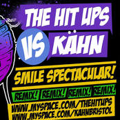 The Hit-Ups .Vs. Kahn - Smile Spectacular remix series